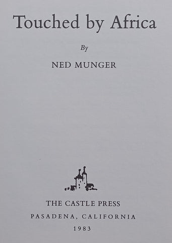 Touched by Africa | Ned Munger