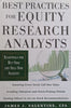 Best Practices for Equity Research Analysis: Essentials for Buy-Side and Sell-Side Analysts | James J. Valentine