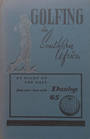 Golfing in Southern Africa (1958 Edition)