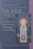 Access the Power of Your Higher Self | Elizabeth Clare Prophet