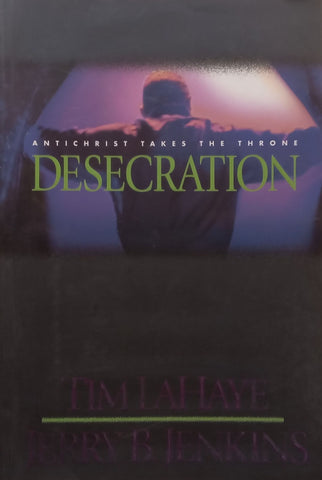 Desecration | Tim LaHaye & Jerry B. Jenkins