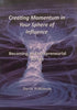 Creating Momentum in Your Sphere of Life: Becoming an Entrepreneurial Vortex | David Wilkinson