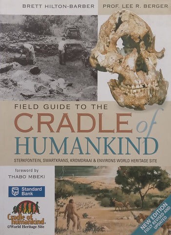 Field Guide to the Cradle of Humankind (Revised Edition) | Brett Hilton-Barber & Lee R. Berger