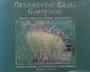 Ornamental Grass Gardening: Design Ideas, Functions and Effects | Thomas A. Reinhardt, et al.