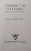 Conflict in Marriage: The Unhappy Undivorced (First Edition, 1951) | Edmund Bergler