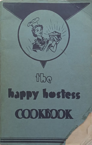 The Happy Hostess Cookbook (Sisterhood of the Pretoria Jewish Reform Congregation) | Miriam Horwitz