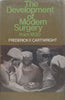 The Development of Modern Surgery from 1830 | Frederick F. Cartwright