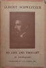 My Life and Thought: An Autobiography | Albert Schweitzer