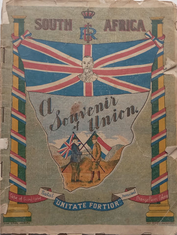 South Africa: A Souvenir of Union (When South Africa Became a Union)