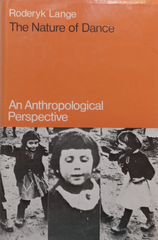 The Nature of Dance: An Anthropological Perspective | Roderyk Lange