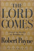 The Lord Comes: A Novel on the Life of Buddha (First Edition, 1948) | Robert Payne