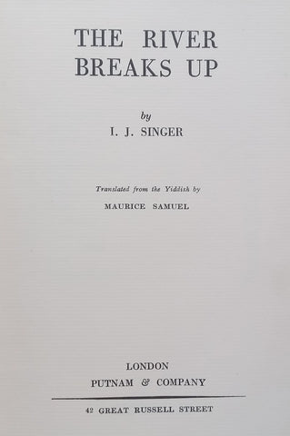 The River Breaks Up (First Edition, 1938) | I. J. Singer