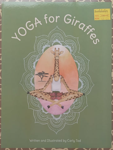 Yoga for Giraffes | Carly Tod