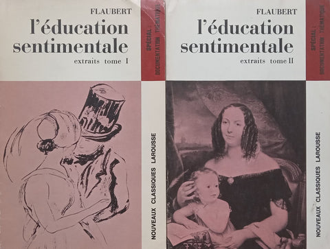 L’Education Sentimentale (Extracts, 2 Vols, French) | Gustave Flaubert