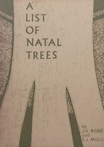 A List of Natal Trees | J. H. Ross & E. J. Moll