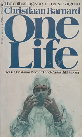 One Life | Dr. Christiaan Barnard & Curtis Bill Pepper
