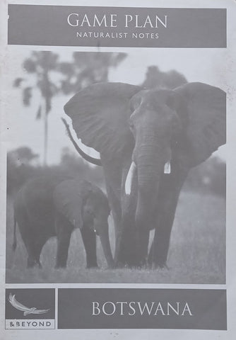 Game Plan: Naturalist Notes Botswana (Booklet)