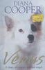 Venus: A Diary of a Puppy and her Angel | Diana Cooper