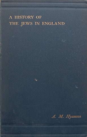 A History of the Jews in England (Published 1908) | Albert M. Hymason