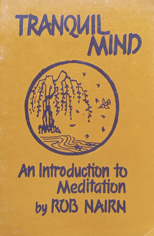 Tranquil Mind: An Introduction to Meditation | Rob Nairn