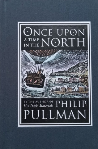 Once Upon a Time in the North | Philip Pullman