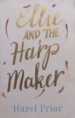 Ellie and the Harp Maker (Proof Copy) | Hazel Prior