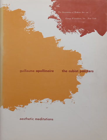 The Cubist Painters: Guillaume Apollinaire (Documents of Modern Art, Vol. 1)