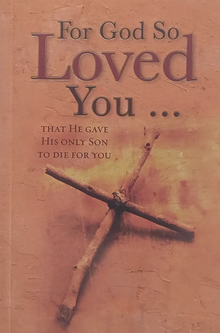 For God So Loved You...