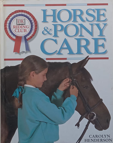Horse & Pony Care | Caroline Henderson