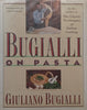 Bugialli on Pasta | Giuliano Bugialli