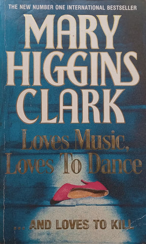 Loves Music, Loves to Dance | Mary Higgins Clark