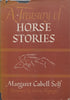 A Treasury of Horse Stories | Margaret Cabell Self (Ed.)