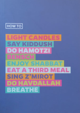 How to Light Candles, Say Kiddush, Do Mamotzi... (The Shabbos Project)