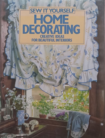 Sew it Yourself: Home Decorating | Elizabeth Longley (Ed.)