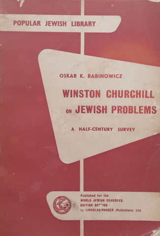 Winston Churchill on Jewish Problems: A Half-Century Survey | Oskar K. Rabinowicz