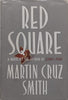 Red Square (Hardcover) | Martin Cruz Smith