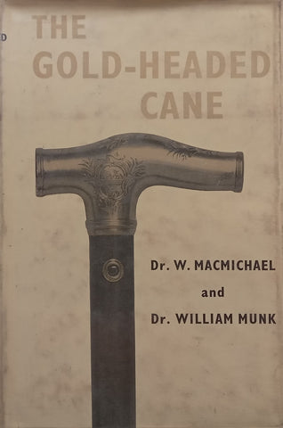 The Gold-Headed Cane | Dr. W. Macmichael & Dr. William Munk