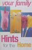 Your Family Hints for the Home