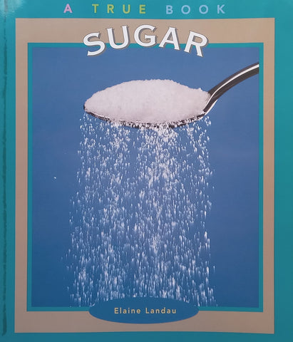 Sugar | Elaine Landau