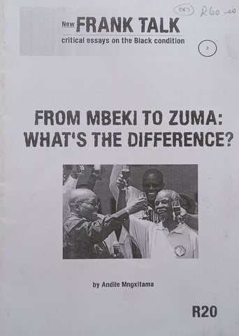 From Mbeki to Zuma: What’s the Difference? | Andile Mngxitama