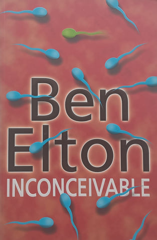 Inconceivable | Ben Elton