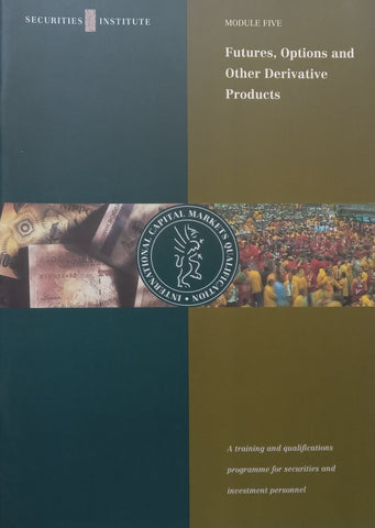 Futures, Options and Other Derivative Products