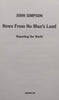 No News From No Man’s Land: Reporting the World | John Simpson