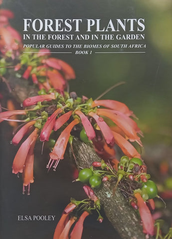 Forest Plants in the Forest and the Garden (Inscribed by Author) | Elsa Pooley