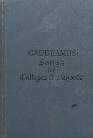 Gaudeamus: A Selection of Songs for Colleges & Schools | John Farmer (Ed.)