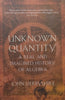 Unknown Quantity: A Real and Imagined History of Algebra | John Derbyshire