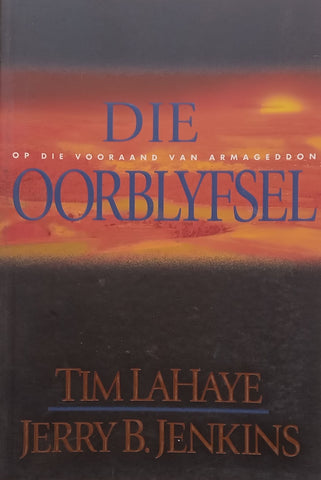 Die Oorblyfsel (Afrikaans) | Tim LaHaye & Jerry B. Jenkins