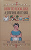 How to Cook Like a Jewish Mother | June Roth