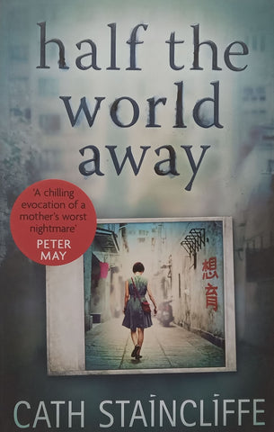 Half the World Away | Cath Staincliffe