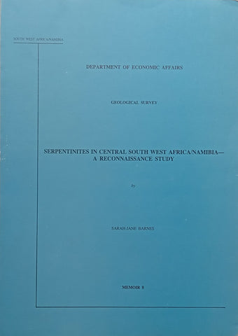 Serpentinites in Central South West Africa/Namibia: A Reconnaissance Study | Sarah-Jane Barnes